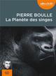 Titre : LA PLANETE DES SINGES
Auteur : BOULLE-P
Prix : 19.00 €